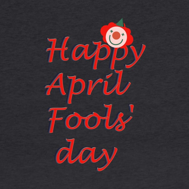 Happy April Fools' Day Clown T-Shirt by Misty world